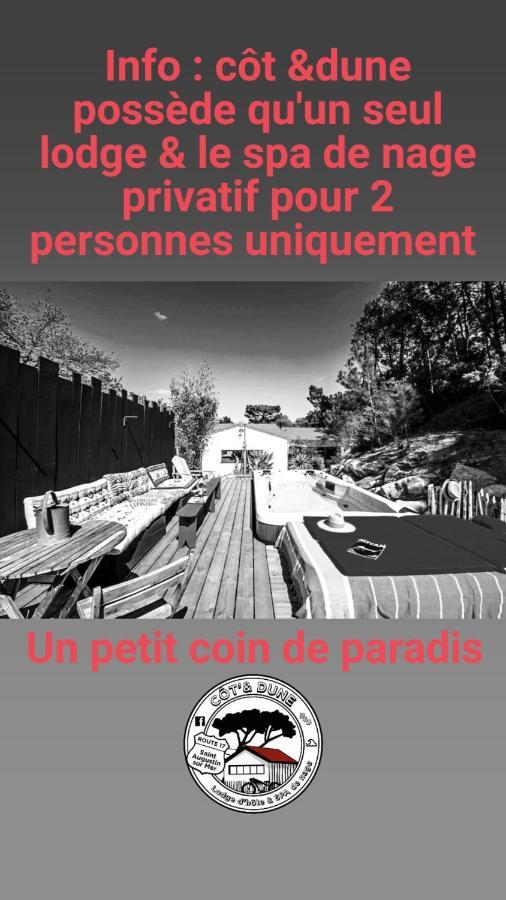 Cot'& Dune - Lodge D'Hote & Spa De Nage Saint-Augustin  Екстериор снимка